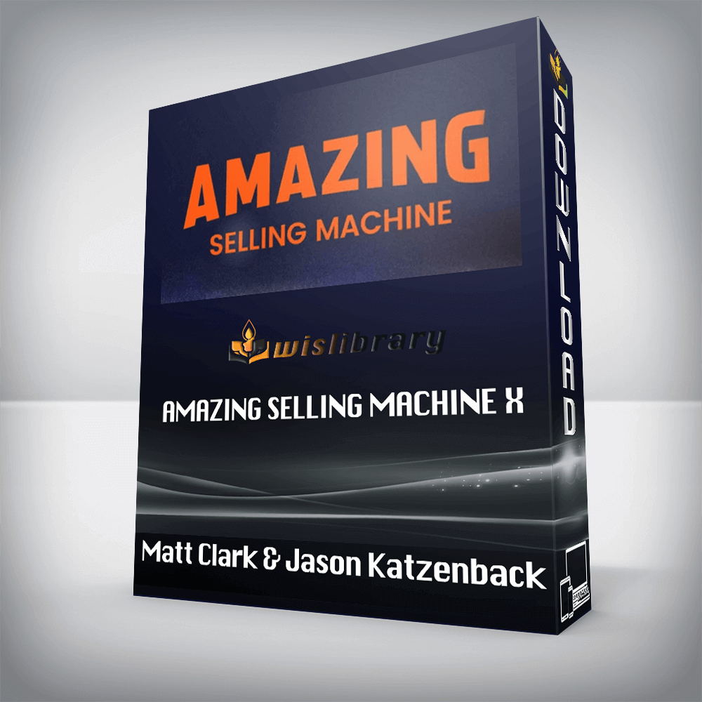 Matt Clark & Jason Katzenback – Amazing Selling Machine X