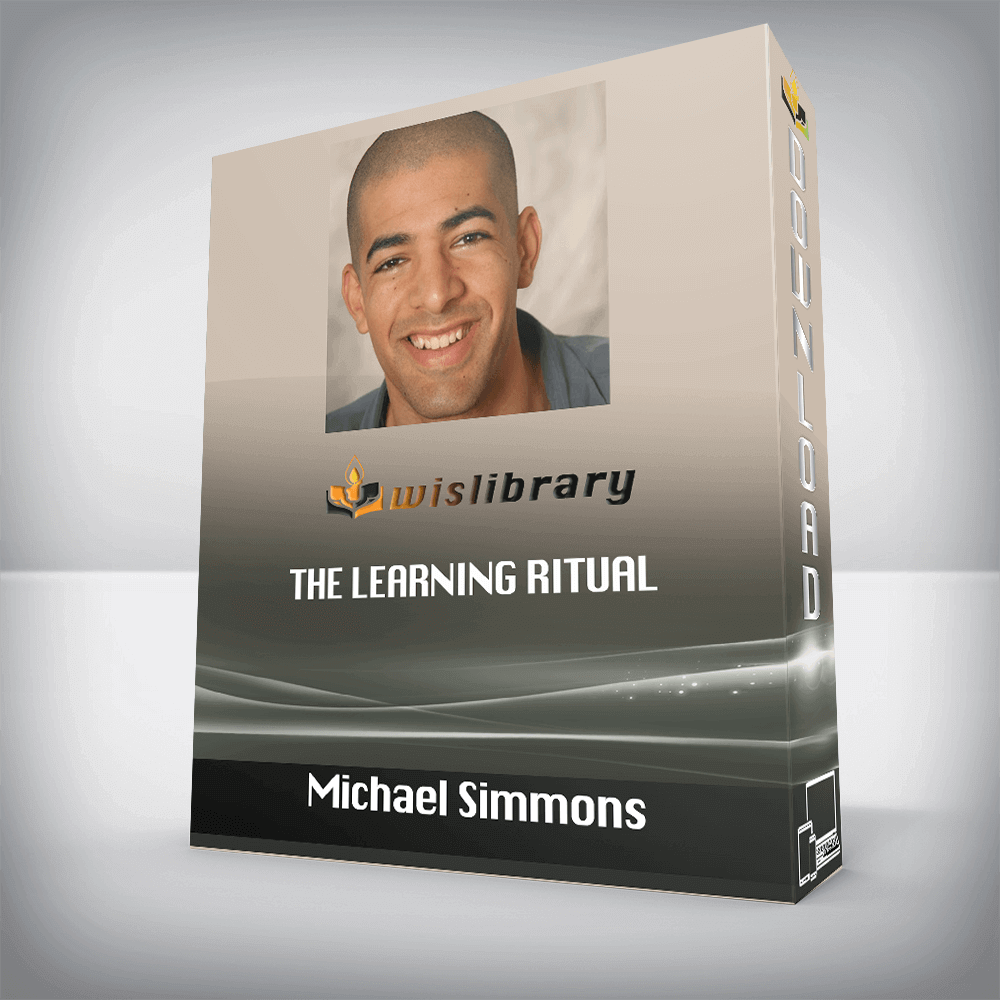 Michael Simmons – The Learning Ritual