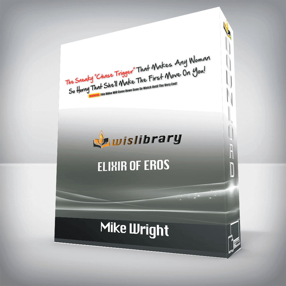 Mike Wright – Elixir of Eros