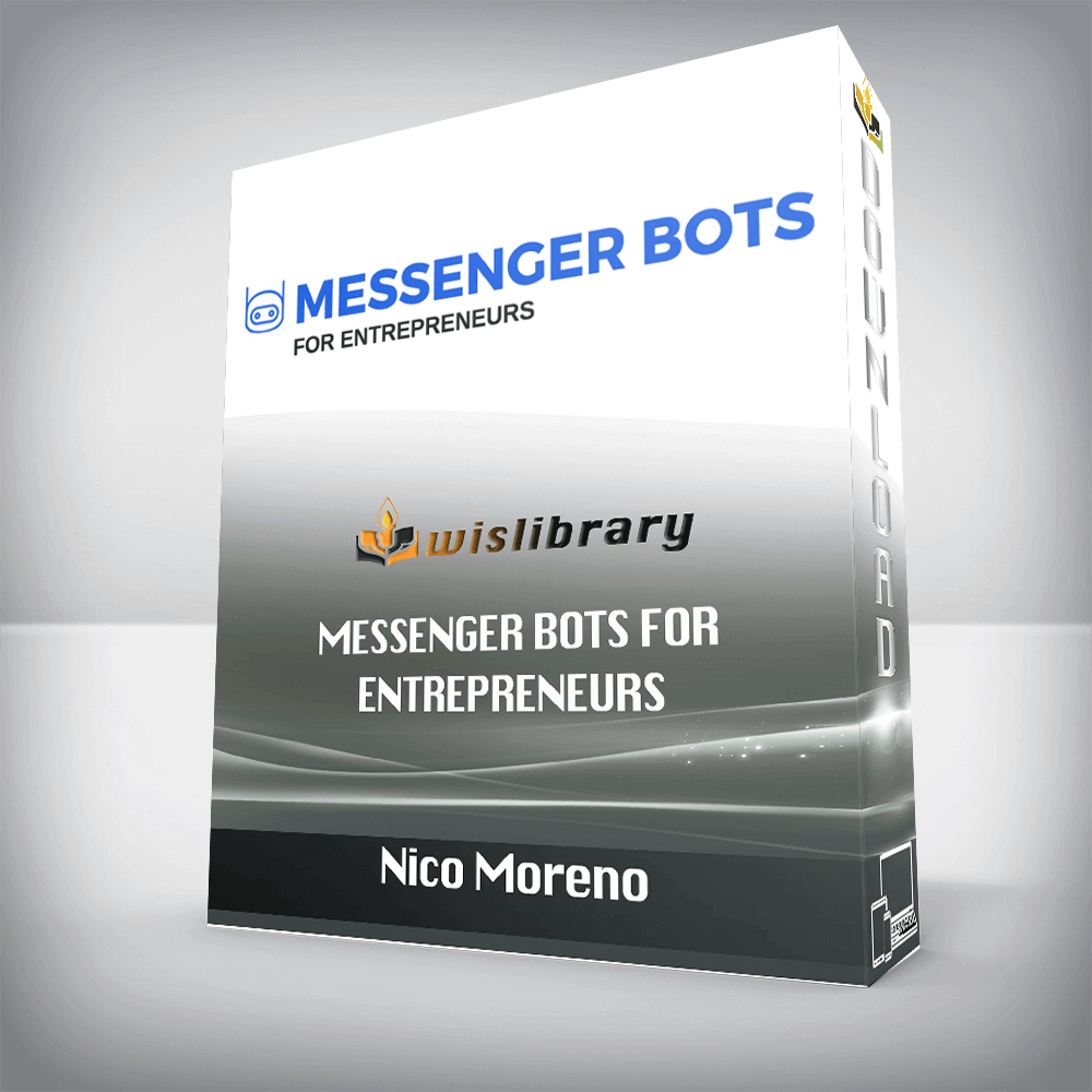 Nico Moreno – Messenger Bots for Entrepreneurs