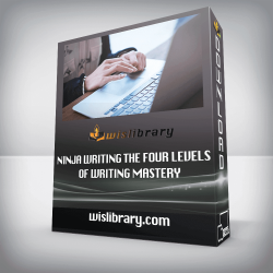 Ninja Writing The Four Levels Of Writing Mastery