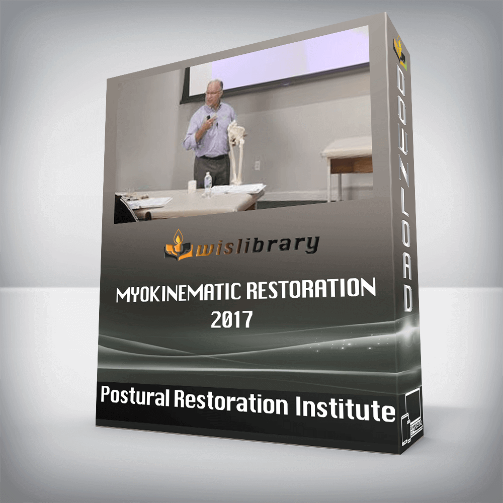Postural Restoration Institute – Myokinematic Restoration 2017