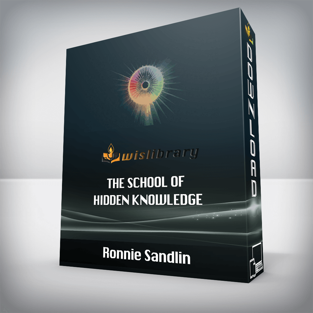 Ronnie Sandlin – The School Of Hidden Knowledge