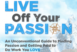 Scott Dinsmore – Live Off Your Passion