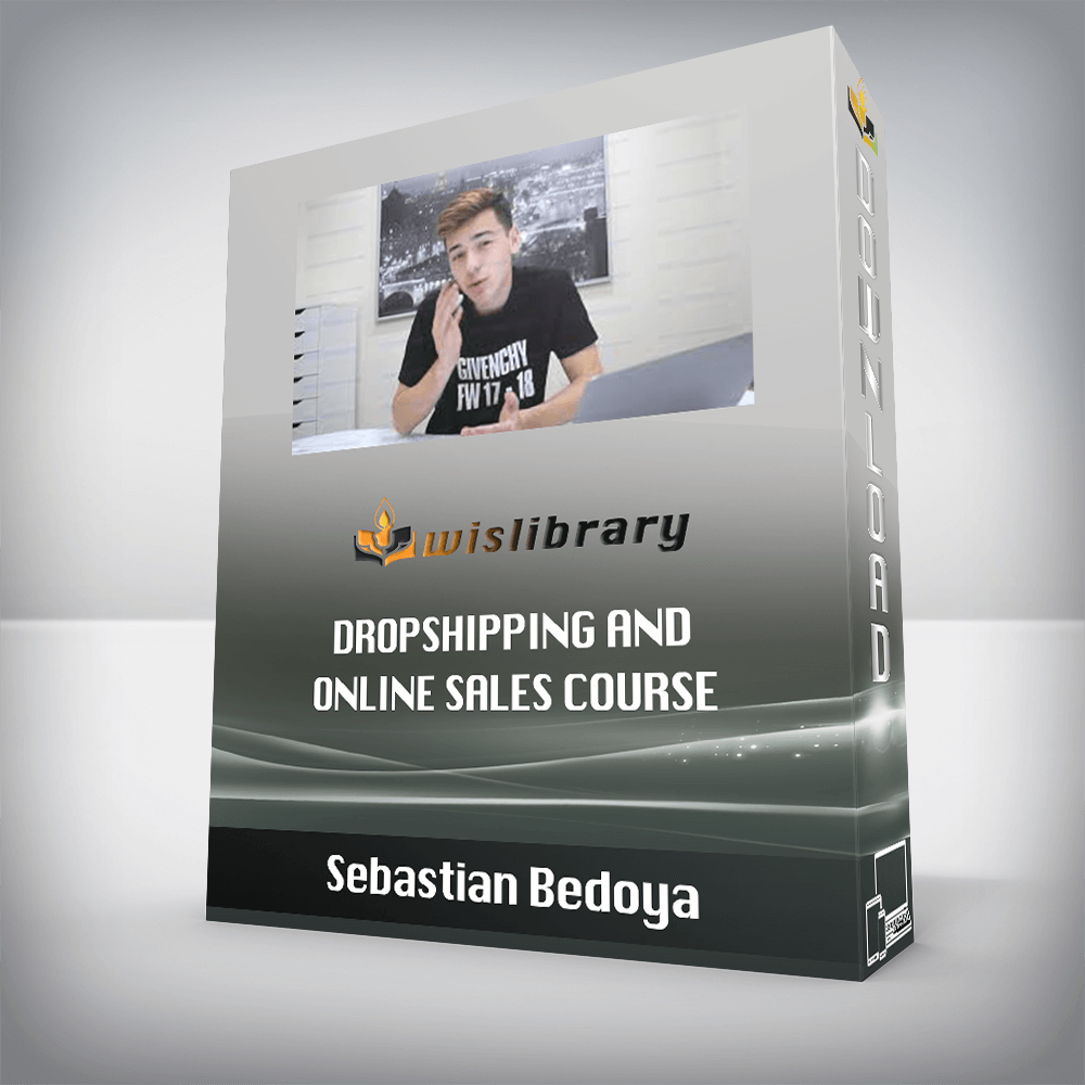 Sebastian Bedoya – Dropshipping and Online Sales Course