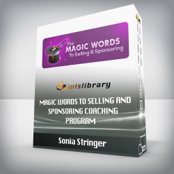 Sonia Stringer - Magic Words to Selling and Sponsoring Coaching Program