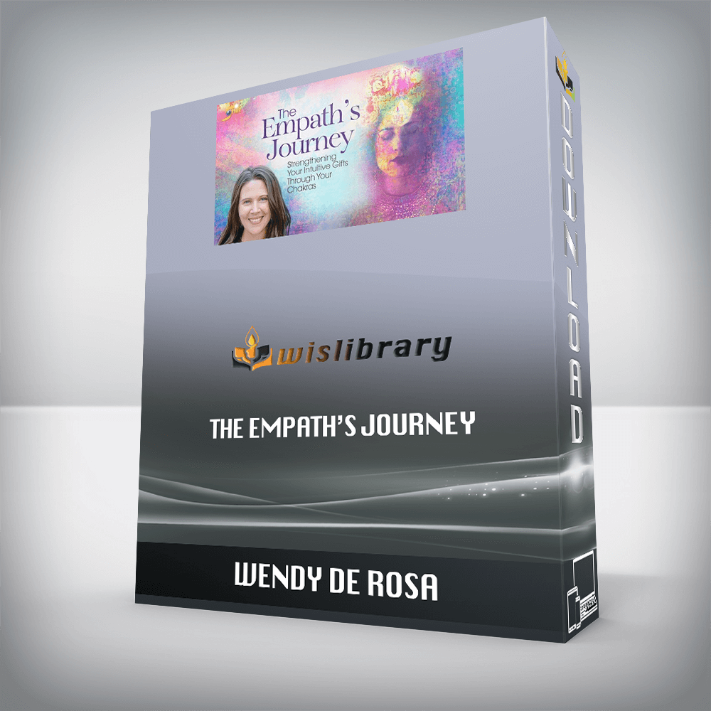 Wendy De Rosa – The Empath’s Journey