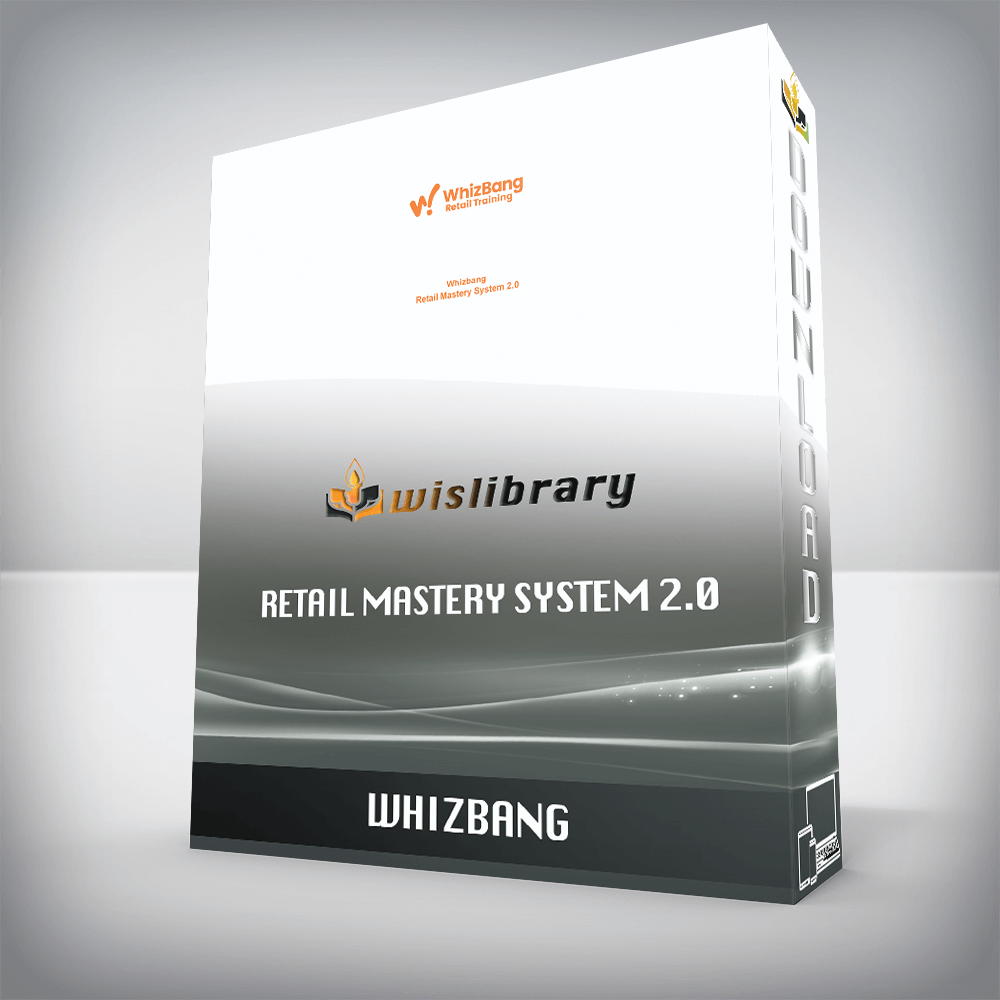 Whizbang – Retail Mastery System 2.0