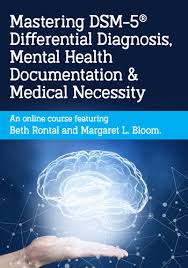 Beth Rontal – Mastering DSM-5® Differential Diagnosis, Mental Health Documentation