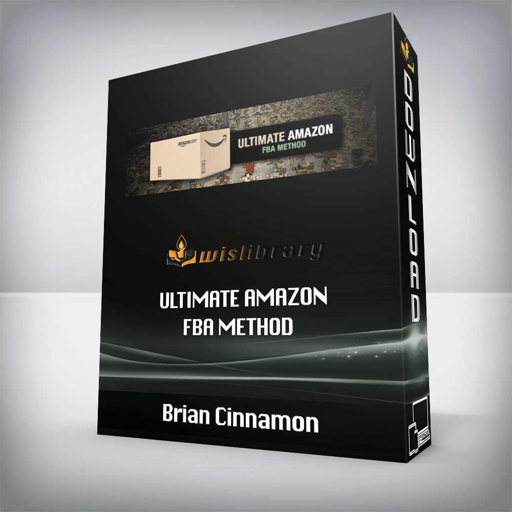 Brian Cinnamon – Ultimate Amazon FBA Method