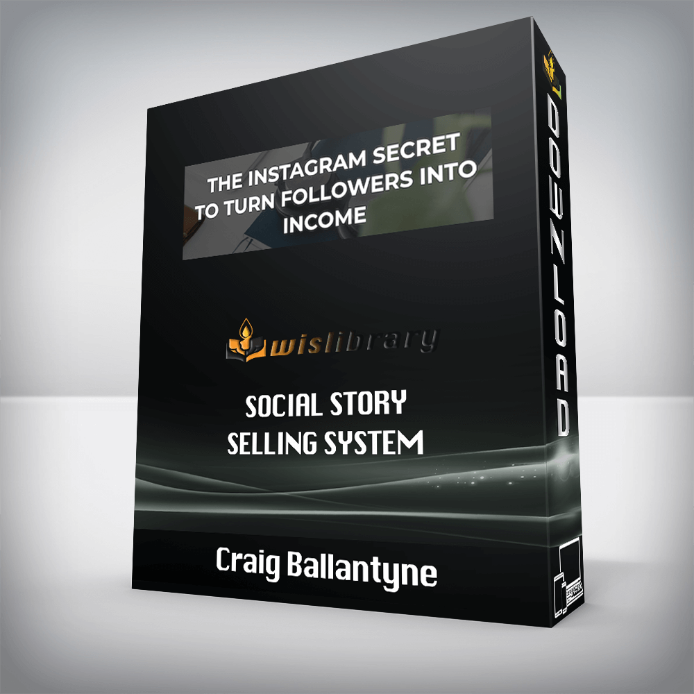 Craig Ballantyne – Social Story Selling System