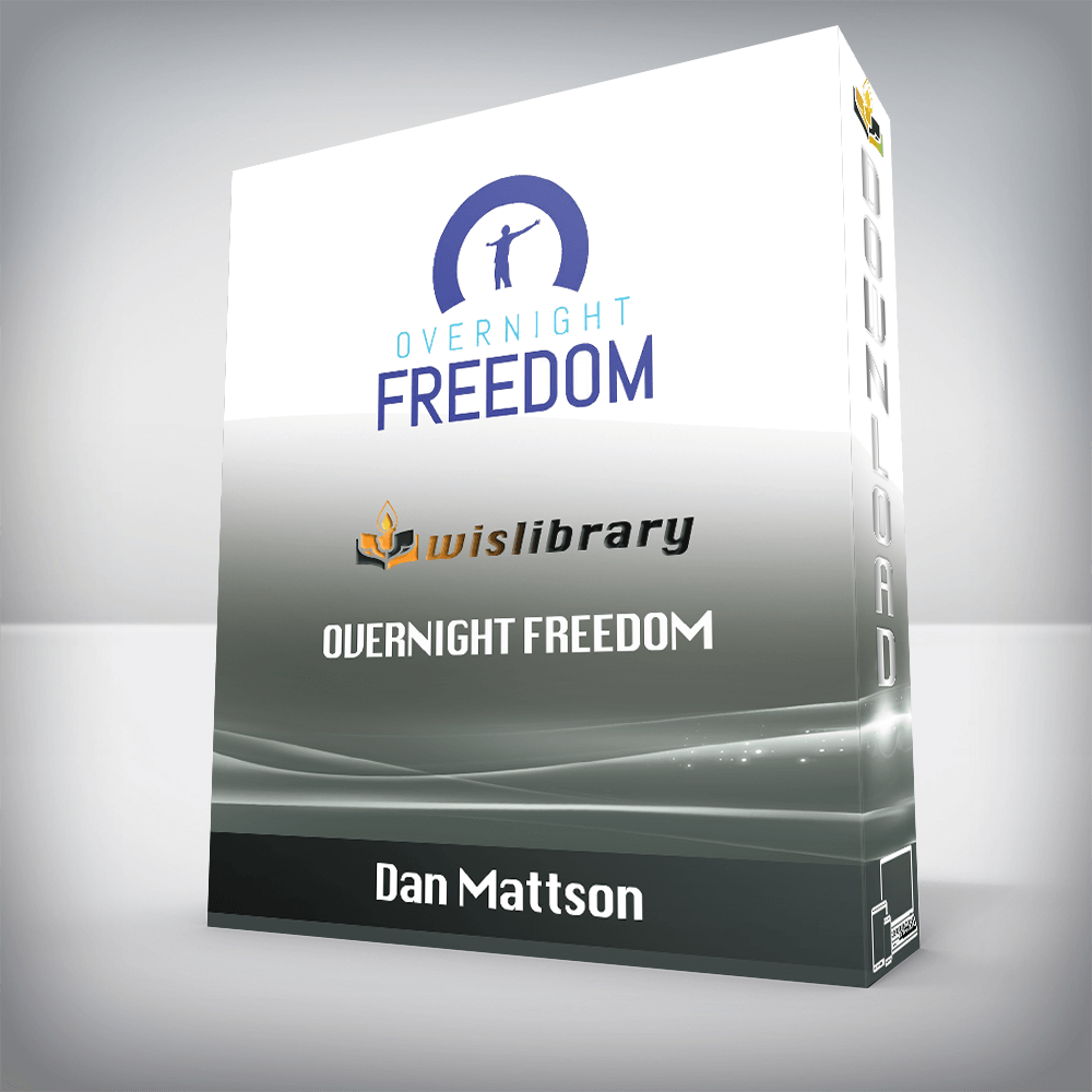 Dan Mattson – Overnight Freedom