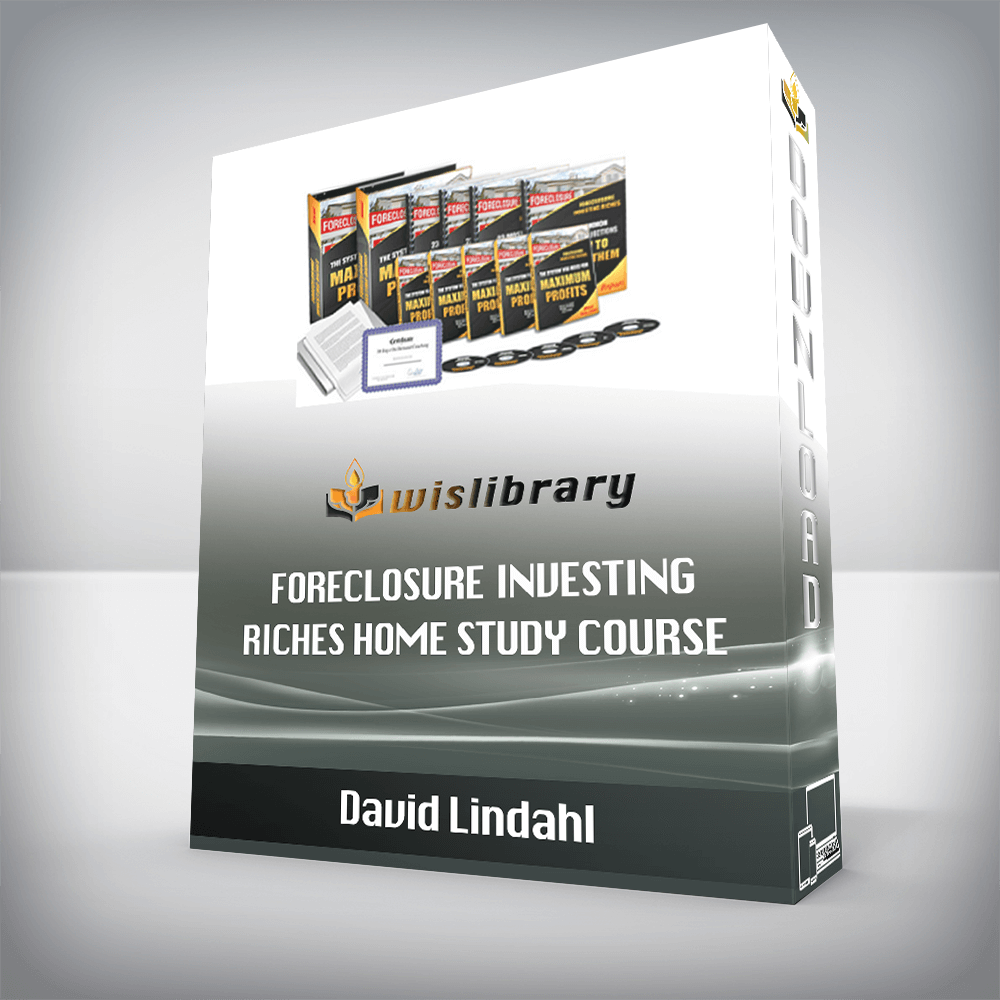 David Lindahl – Foreclosure Investing Riches Home Study Course