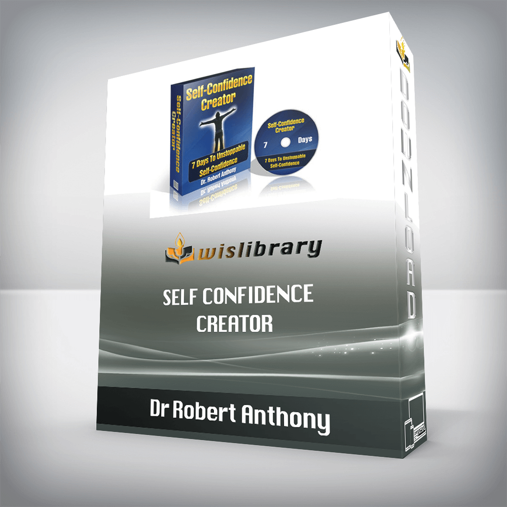 Dr Robert Anthony – Self Confidence Creator