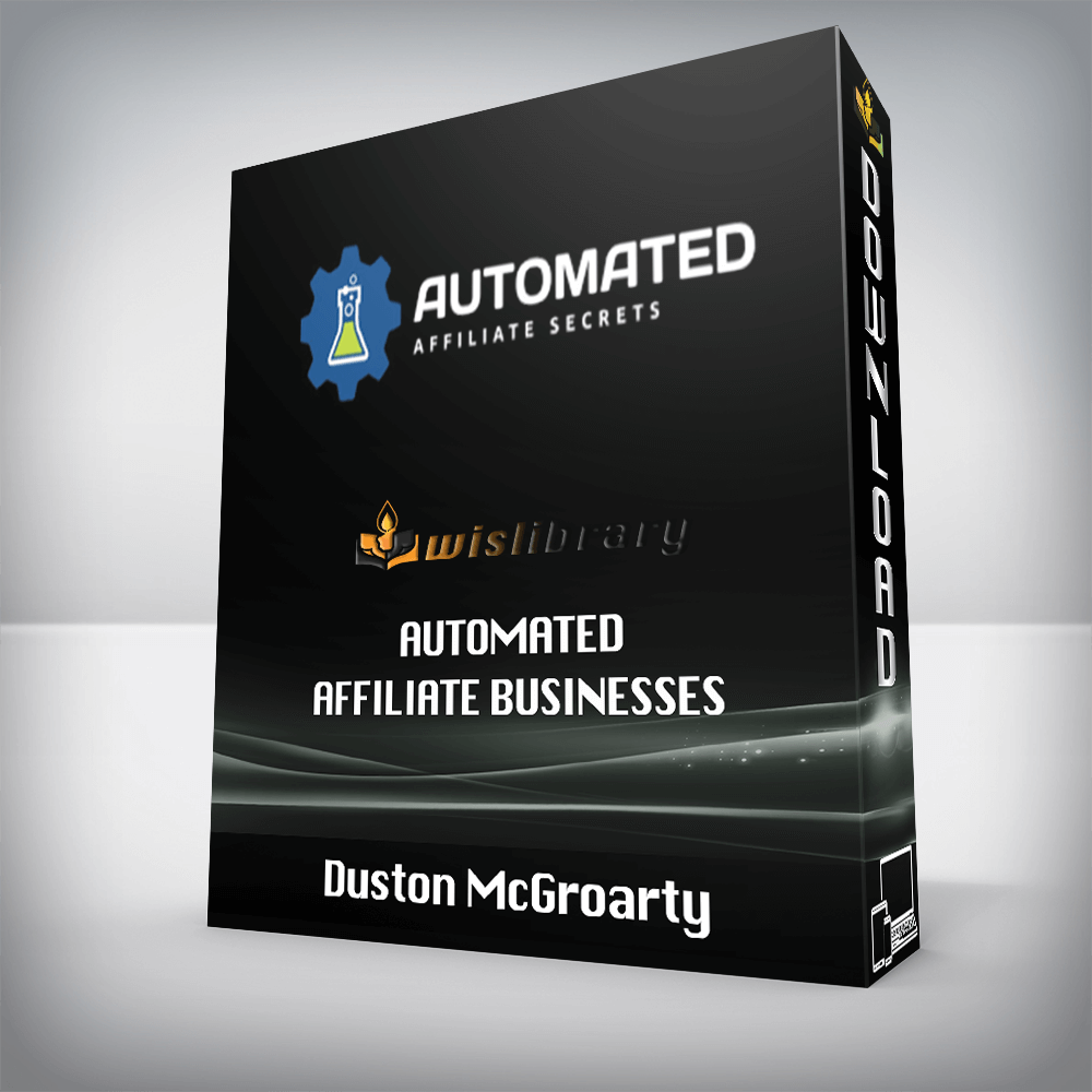 Duston McGroarty – Automated Affiliate Businesses