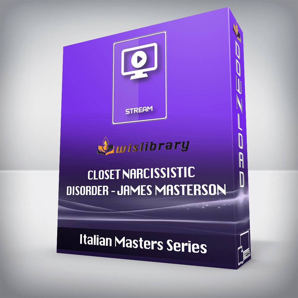 Italian Masters Series – Closet Narcissistic Disorder – James Masterson