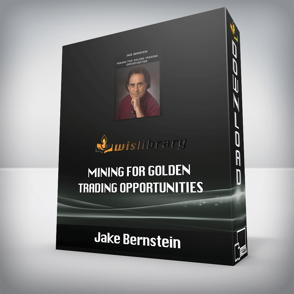 Jake Bernstein – Mining for Golden Trading Opportunities