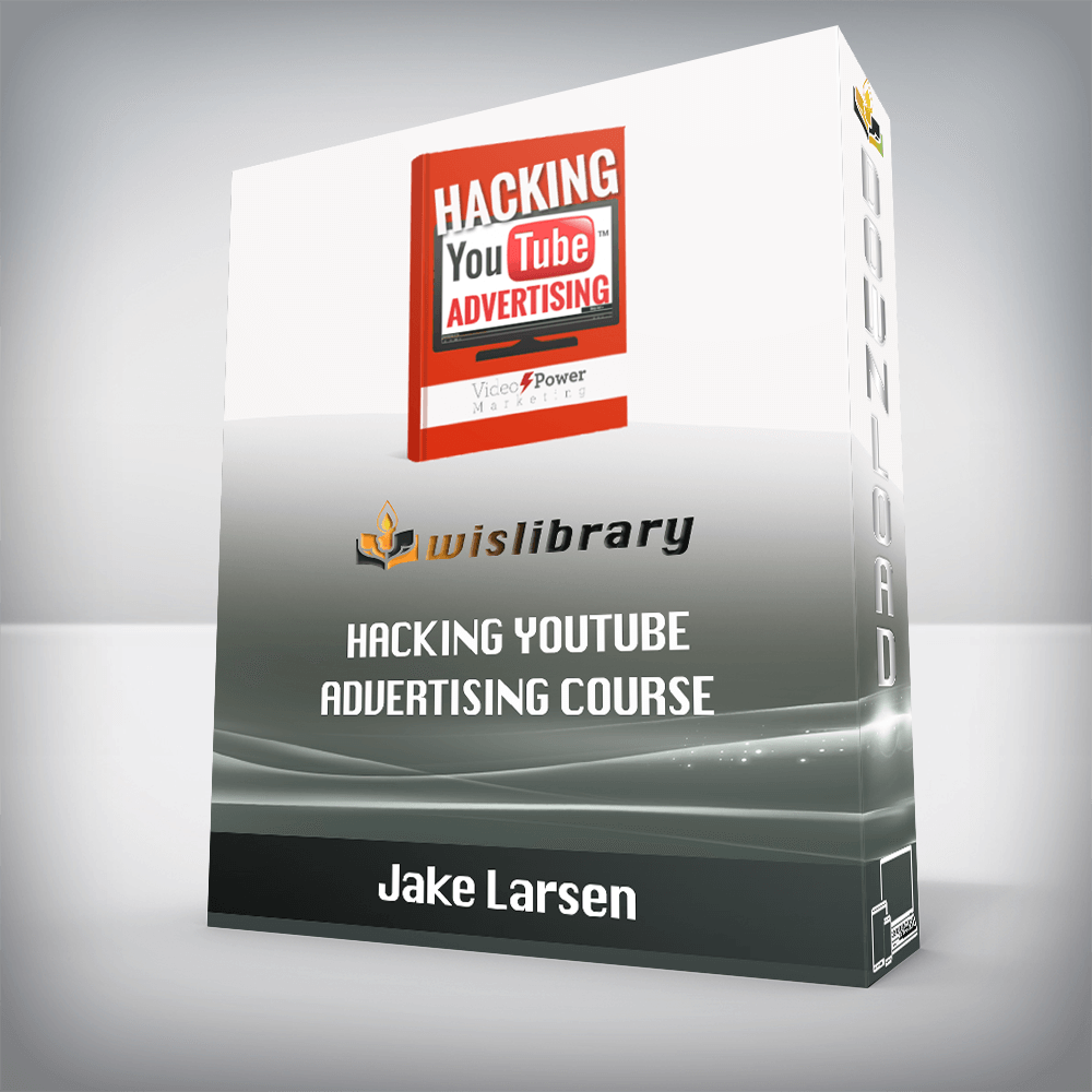 Jake Larsen – Hacking YouTube Advertising Course