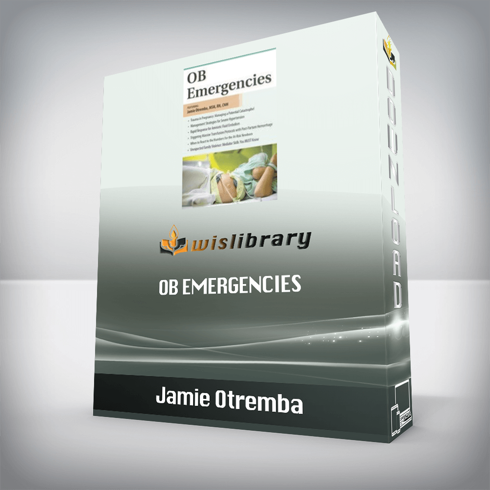 Jamie Otremba – OB Emergencies