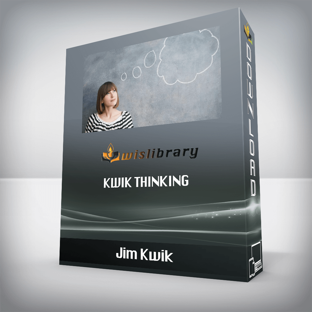 Jim Kwik – Kwik Thinking