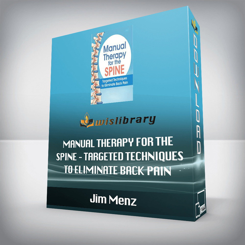 Jim Menz - Manual Therapy For The Spine - Targeted Techniques To 