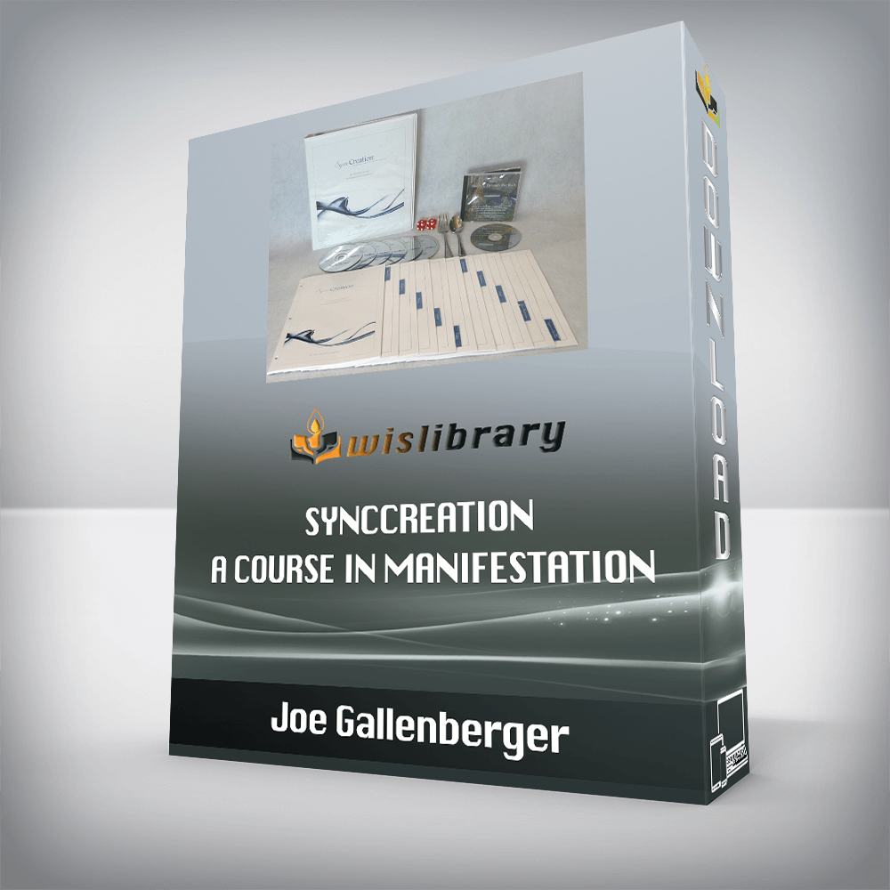 Joe Gallenberger – SyncCreation – A Course in Manifestation