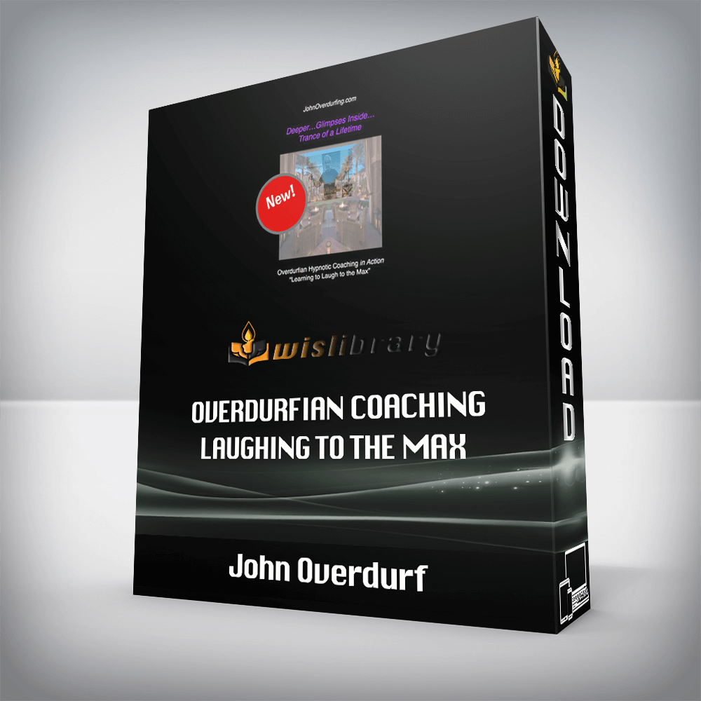 John Overdurf – Overdurfian Coaching – Laughing to the Max