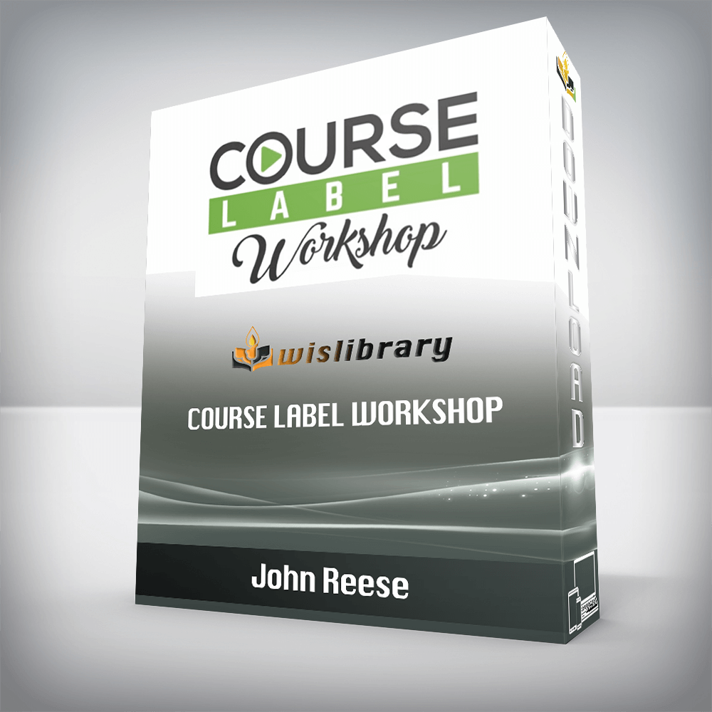 John Reese – Course Label Workshop