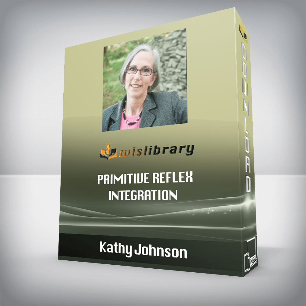 Kathy Johnson – Primitive Reflex Integration