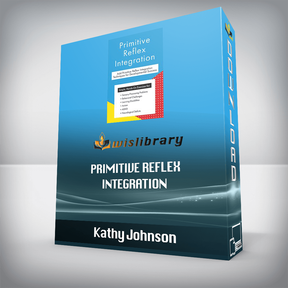 Kathy Johnson – Primitive Reflex Integration