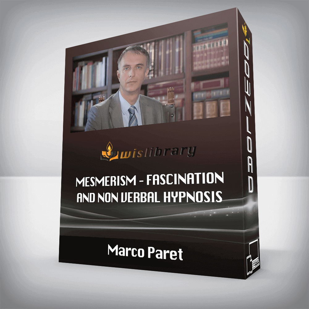 Marco Paret – Mesmerism – Fascination and non verbal Hypnosis