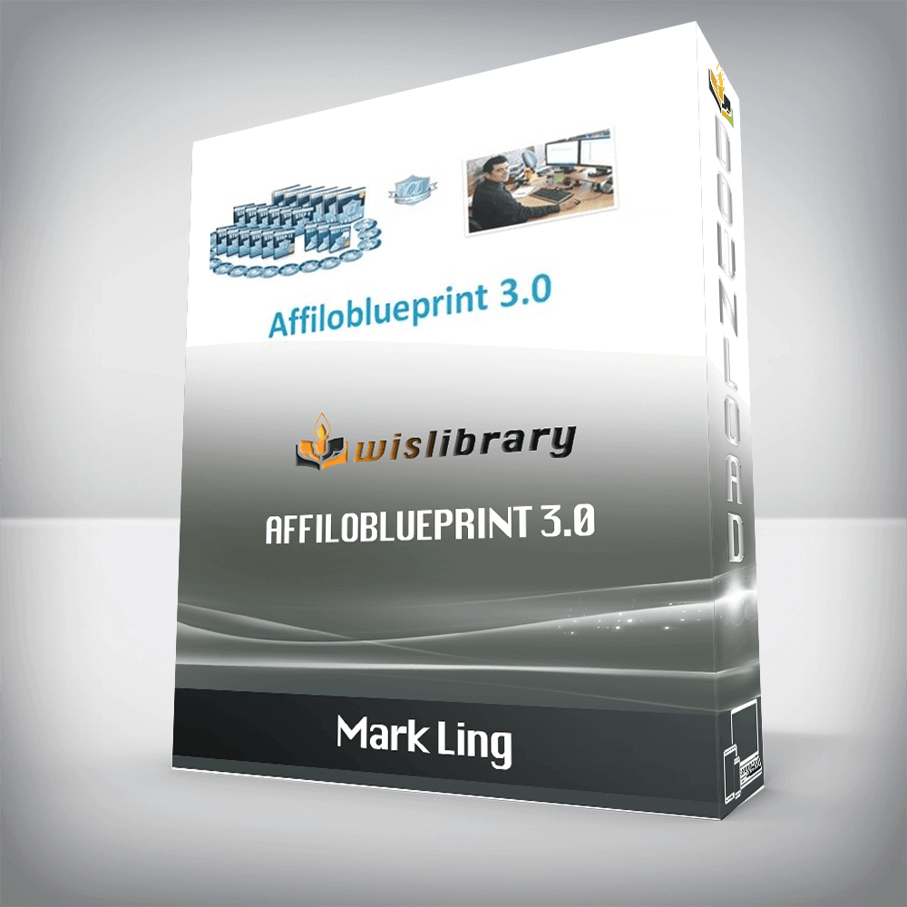 Mark Ling – Affiloblueprint 3.0