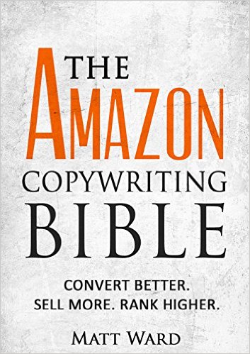 Matt Ward – Amazon Copywriting Bible