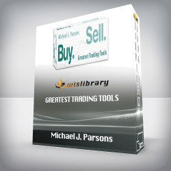 Michael J. Parsons – Greatest Trading Tools