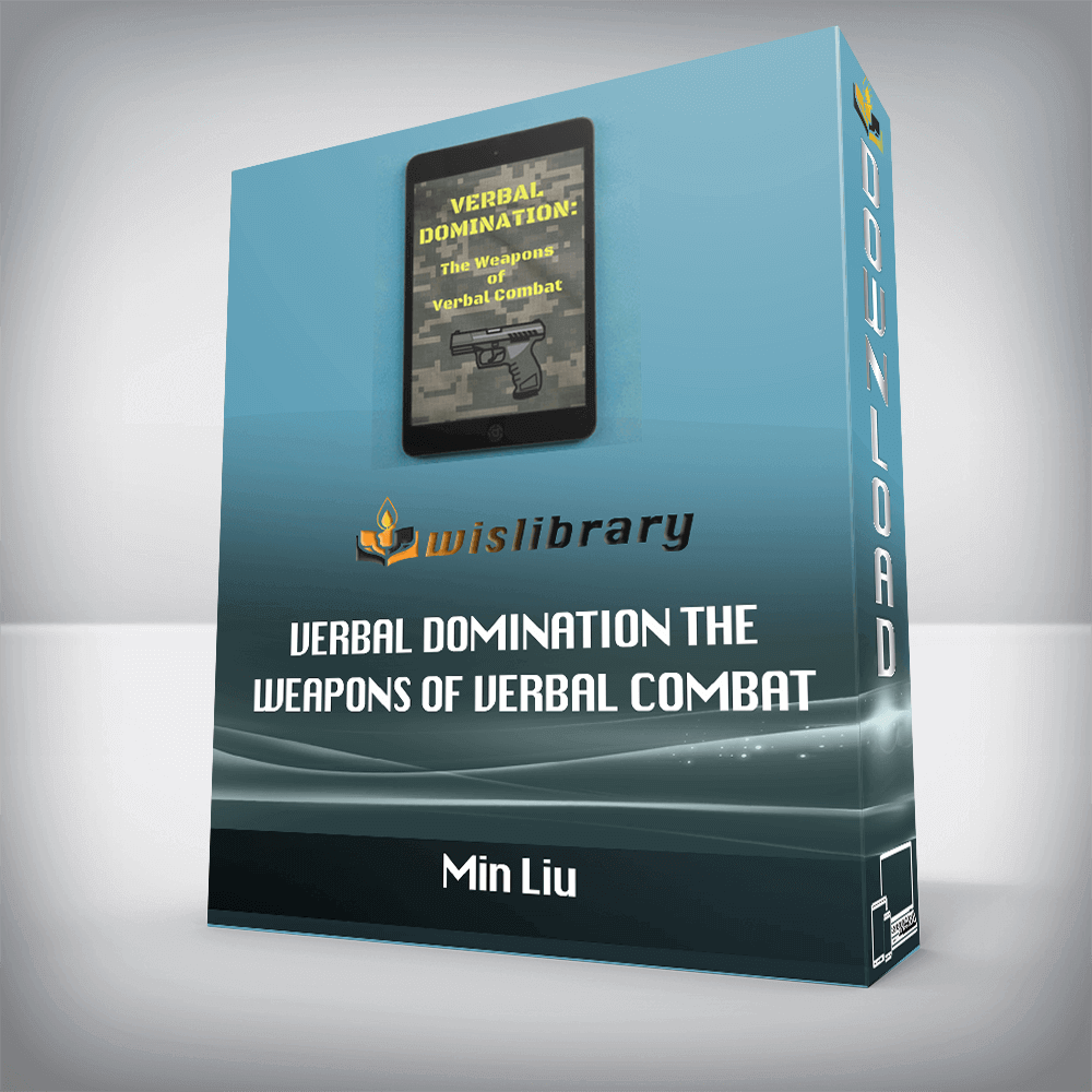 Min Liu – Verbal Domination The Weapons Of Verbal Combat