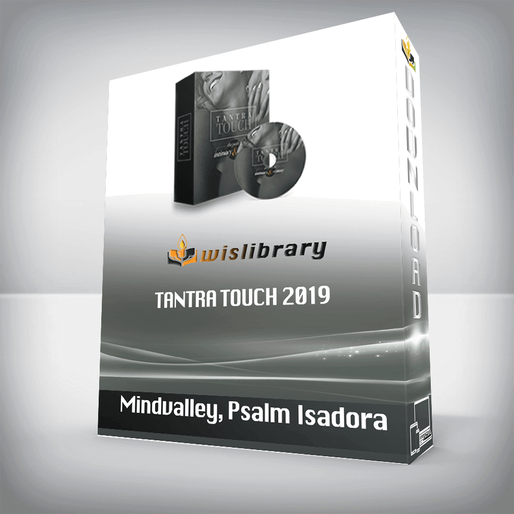 Mindvalley, Psalm Isadora – Tantra Touch 2019