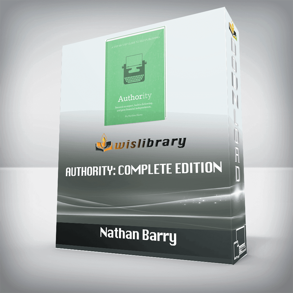 Nathan Barry – Authority: Complete Edition