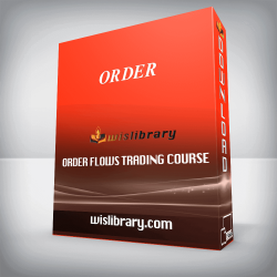 Order Flows Trading Course