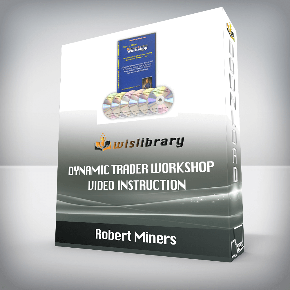 Robert Miners - Dynamic trader workshop video instruction