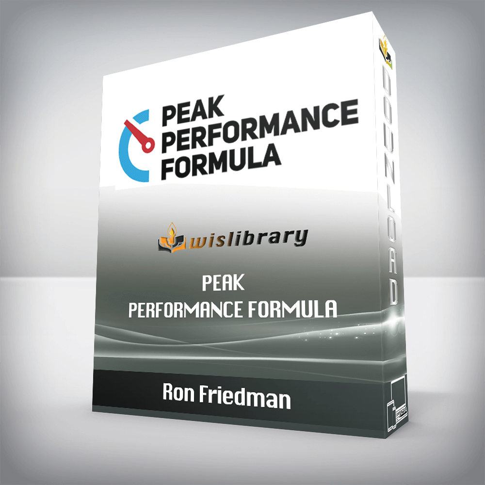 Ron Friedman – Peak Performance Formula