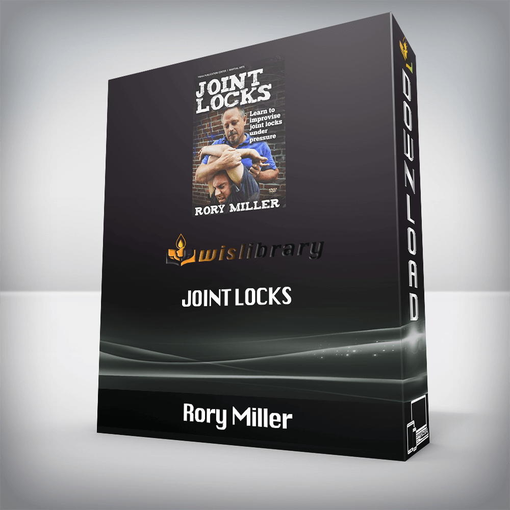 Rory Miller – Joint Locks