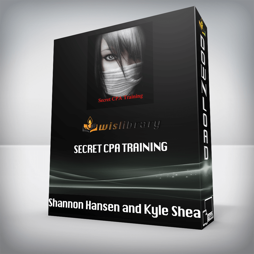 Shannon Hansen and Kyle Shea – Secret CPA Training