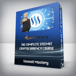 Steemit Mastery - The Complete Steemit Cryptocurrency Course