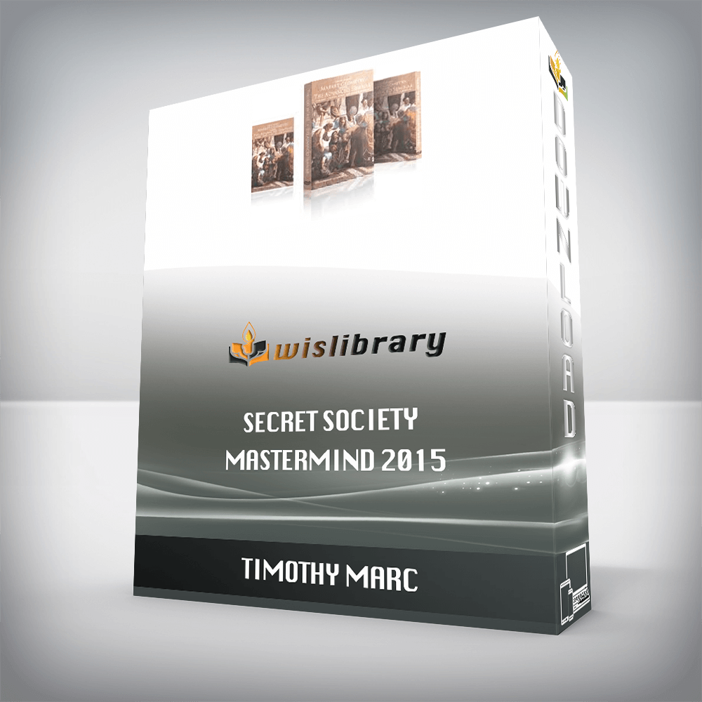 Timothy Marc – Secret Society Mastermind 2015