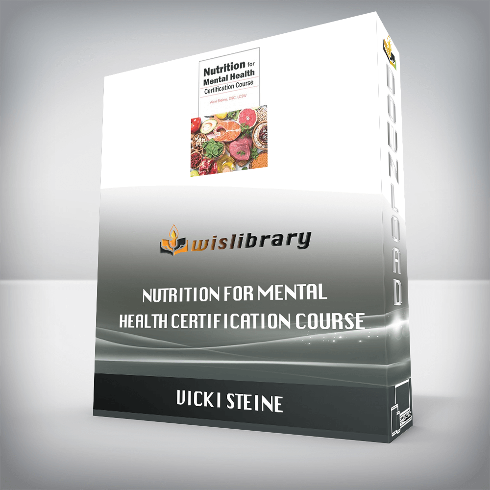 Vicki Steine Nutrition For Mental Health Certification Course