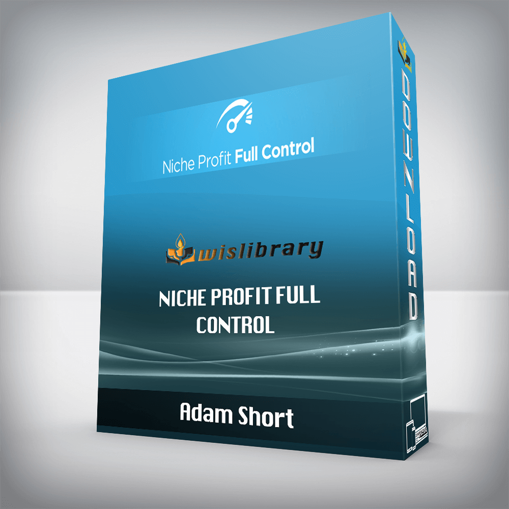 Adam Short – Niche Profit Full Control