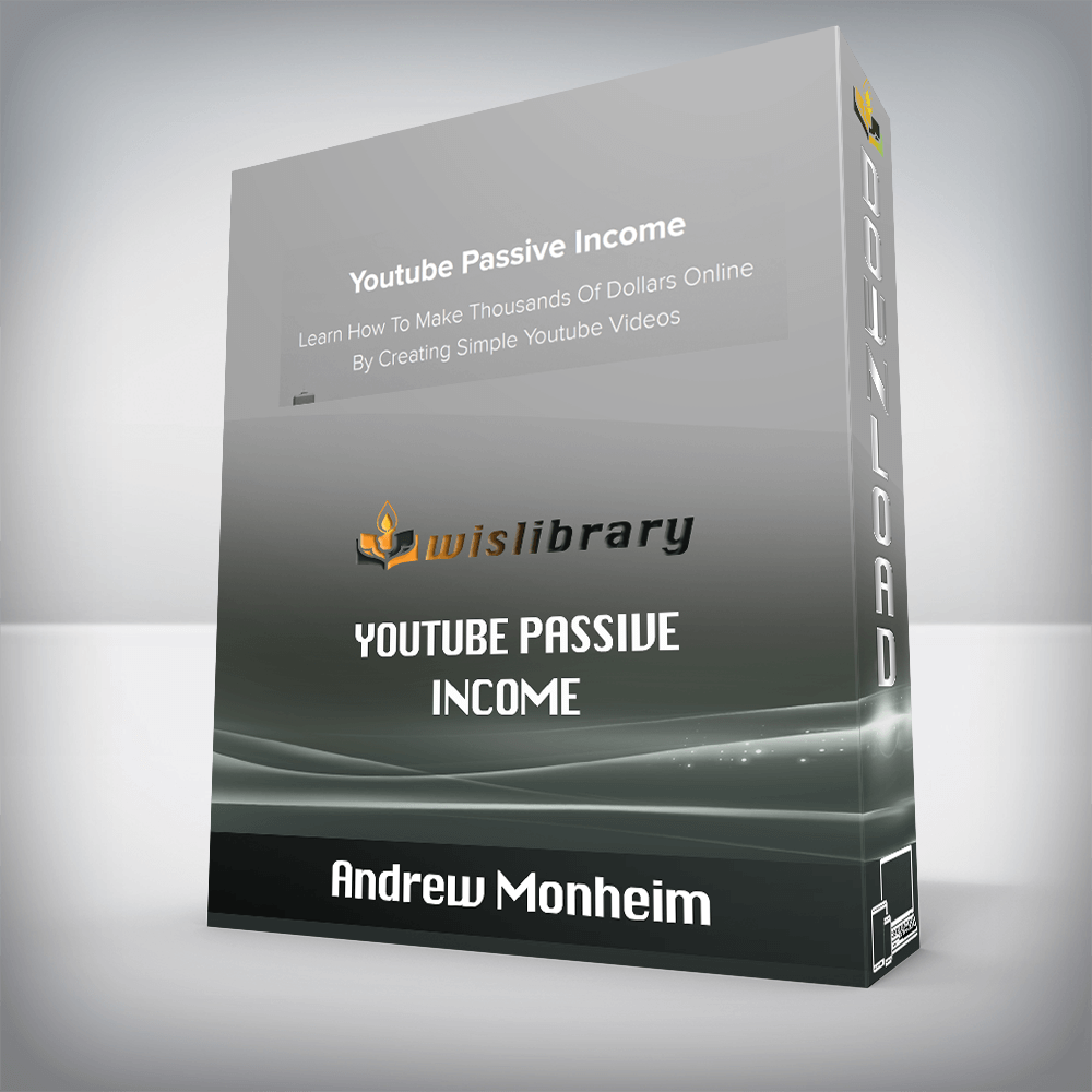 Andrew Monheim – Youtube Passive Income