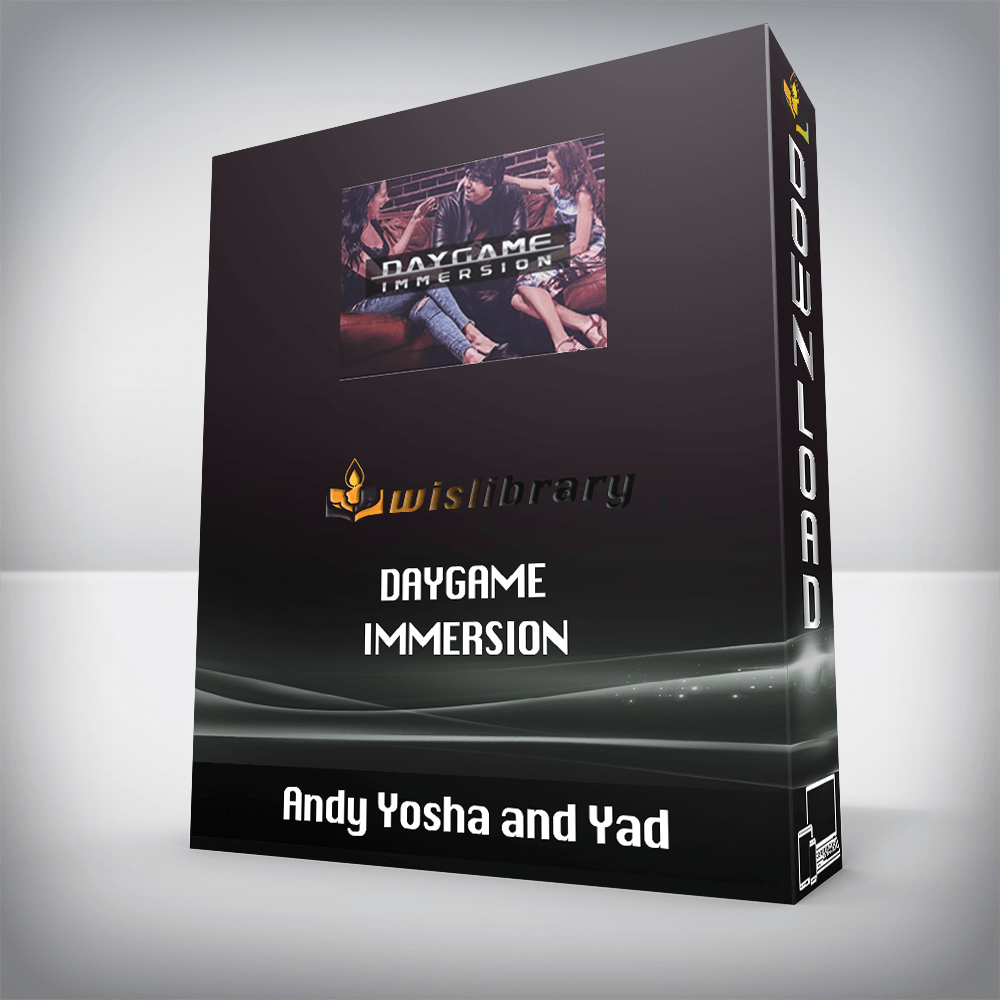 Andy Yosha and Yad – Daygame Immersion