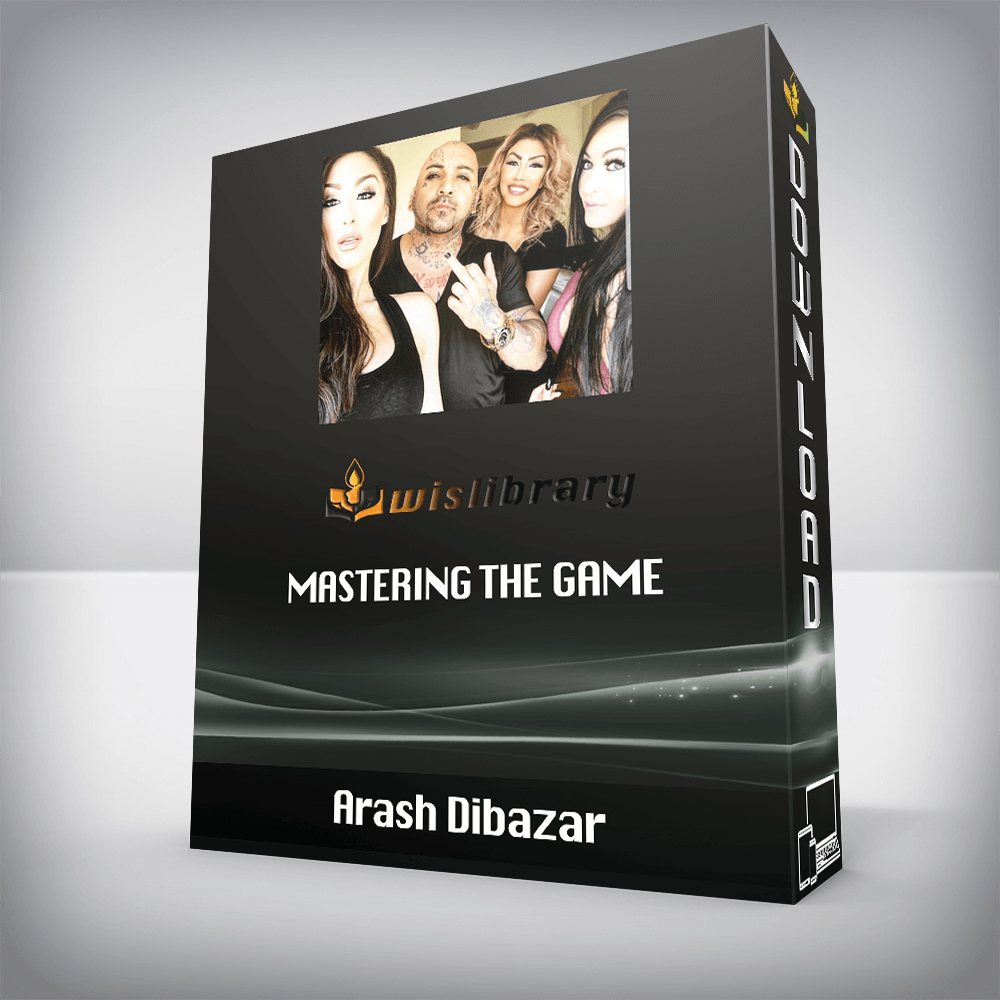 Arash Dibazar – Mastering The Game