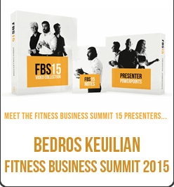 Bedros Keuilian – Fitness Business Summit 2015